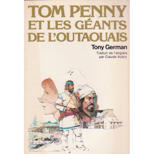 Tom Penny et les géants de l'Outaouais  Tony German